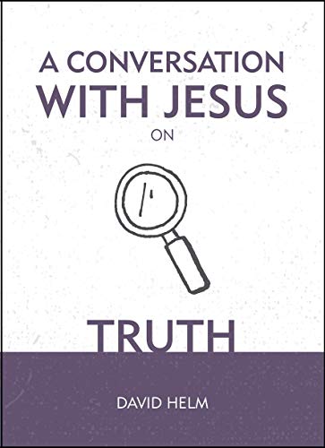 Beispielbild fr A Conversation With Jesus. on Truth zum Verkauf von SecondSale