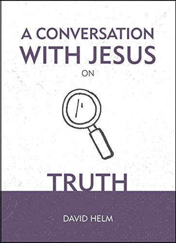 Stock image for A Conversation with Jesus. on Truth for sale by ThriftBooks-Atlanta