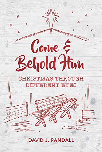 9781527103368: Come and Behold Him: Christmas Through Different Eyes