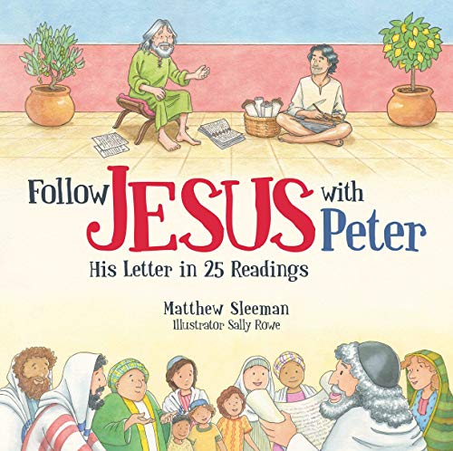 Stock image for Follow Jesus With Peter: His Letter in 25 Readings for sale by WorldofBooks
