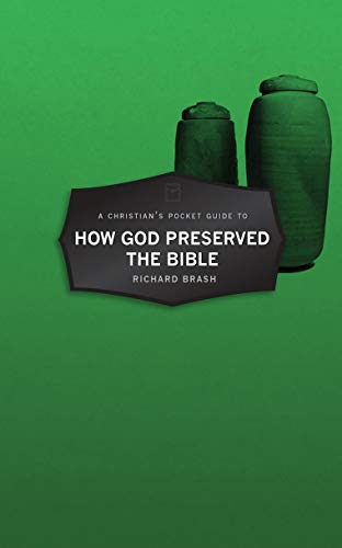 Beispielbild fr A Christians Pocket Guide to How God Preserved the Bible (Pocket Guides) zum Verkauf von WorldofBooks