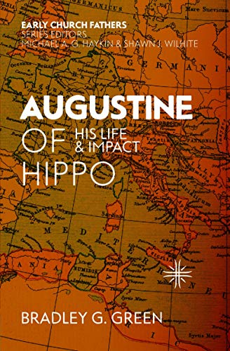 Beispielbild fr Augustine of Hippo: His Life and Impact (The Early Church Fathers) zum Verkauf von BooksRun