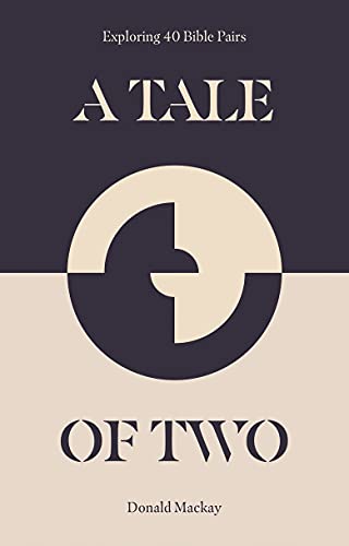 9781527107953: Tale of Two: Exploring 40 Bible Pairs