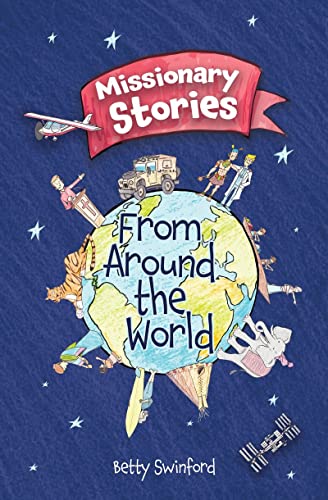 Stock image for Missionary Stories From Around the World for sale by AwesomeBooks