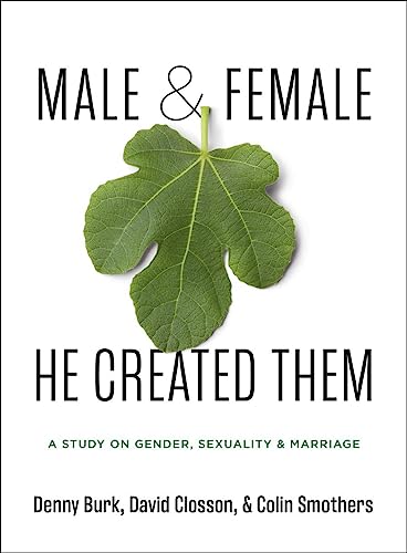 Stock image for Male and Female He Created Them: A Study on Gender, Sexuality, & Marriage for sale by ZBK Books