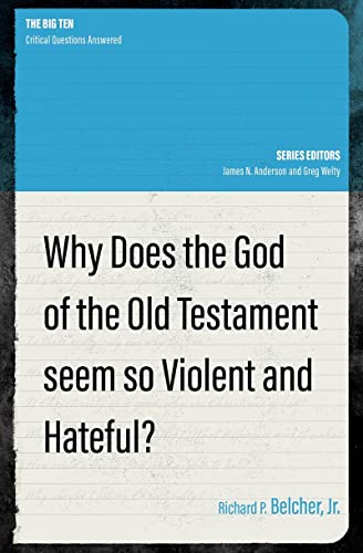Beispielbild fr Why Does the God of the Old Testament Seem So Violent and Hateful? zum Verkauf von ThriftBooks-Atlanta