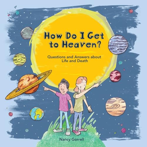 Beispielbild fr How Do I Get To Heaven?: Questions and Answers about Life and Death zum Verkauf von WorldofBooks