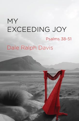 Beispielbild fr My Exceeding Joy: Psalms 38  51 zum Verkauf von BooksRun