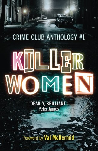 Beispielbild fr Killer Women: Crime Club Anthology #1 zum Verkauf von AwesomeBooks