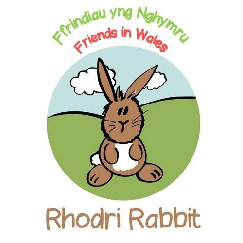 Imagen de archivo de Rhodri Rabbit: Ffrindiau yng Nghymru / Friends in Wales a la venta por Goldstone Books
