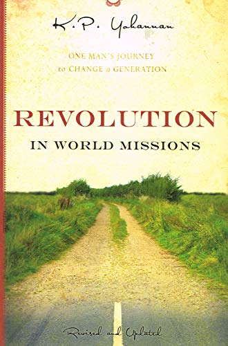 Stock image for Revolution in World Missions: One Man's Journey to Change a Generation for sale by AwesomeBooks