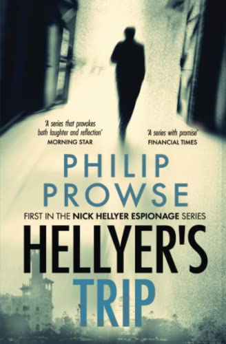 9781527209350: Hellyer's Trip: 1 (The Nick Hellyer Espionage Series)