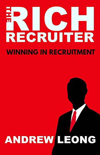 Beispielbild fr The Rich Recruiter: Winning In Recruitment zum Verkauf von Reuseabook