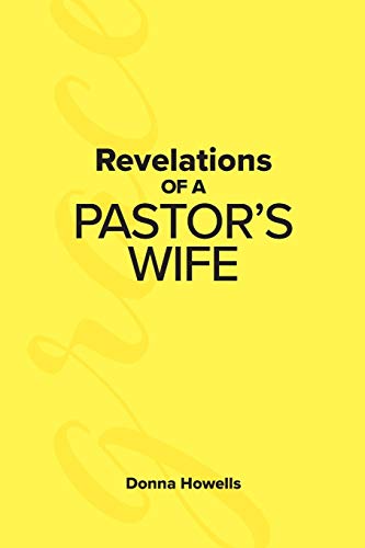 Stock image for Revelations of a Pastor's Wife for sale by WorldofBooks
