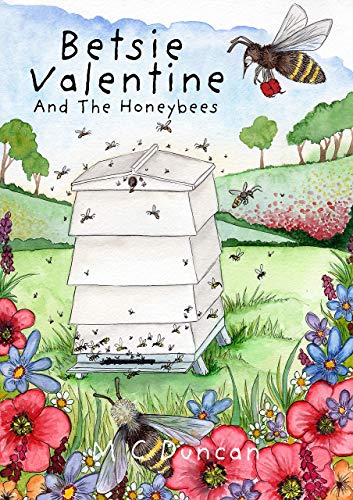 Beispielbild fr Betsie Valentine And The Honey Bees zum Verkauf von AwesomeBooks