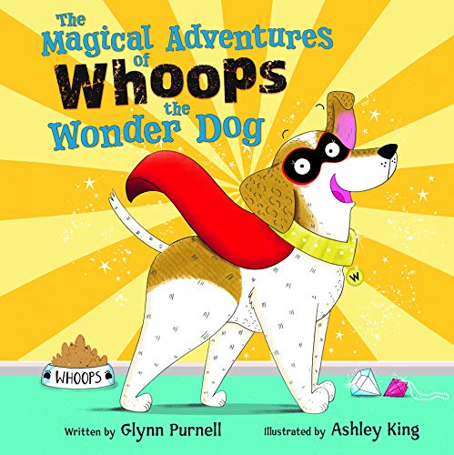 Imagen de archivo de The Magical Adventures of Whoops the Wonder Dog a la venta por WorldofBooks