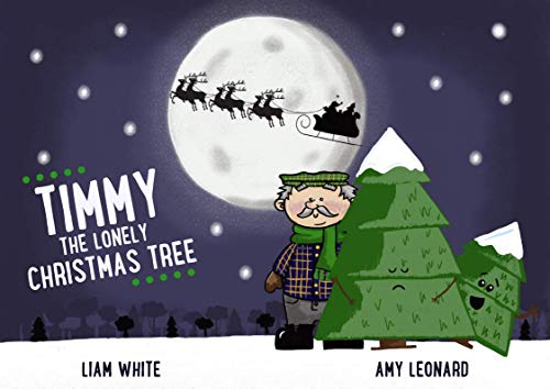 Imagen de archivo de Timmy The Lonely Christmas Tree 2018 a la venta por WorldofBooks