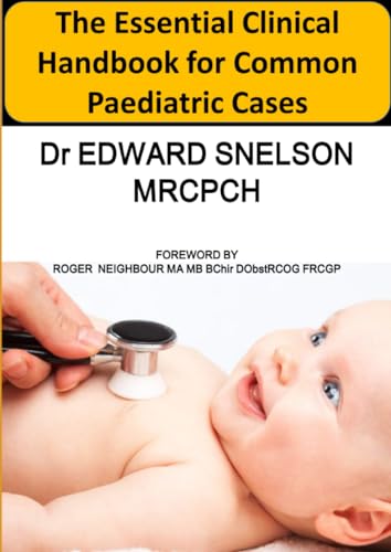 Beispielbild fr The Essential Clinical Handbook for Common Paediatric Cases zum Verkauf von PlumCircle