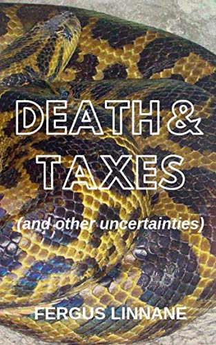 9781527233966: Death & Taxes: (and other uncertainties)