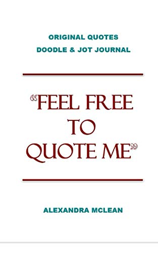 Stock image for Feel Free to Quote Me": Original Quotes Doodle & Jot Journal for sale by Revaluation Books