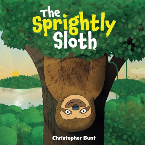 Stock image for The Sprightly Sloth for sale by Your Online Bookstore