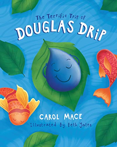 Stock image for The Terrific Trip of Douglas Drip for sale by WorldofBooks