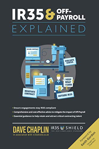 Imagen de archivo de IR35 & Off-Payroll " explained: The ultimate guide to IR35 and the Off-Payroll legislation for hiring firms, agencies and contractors. a la venta por WorldofBooks