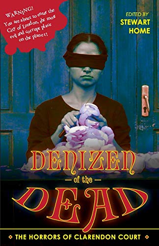 Stock image for Denizen of the Dead: The Horrors of Clarendon Court for sale by GreatBookPrices