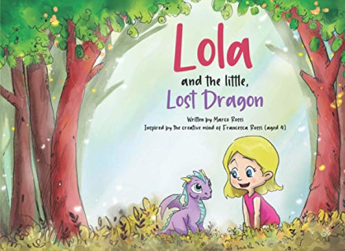 Beispielbild fr Lola and the little Lost Dragon zum Verkauf von MusicMagpie