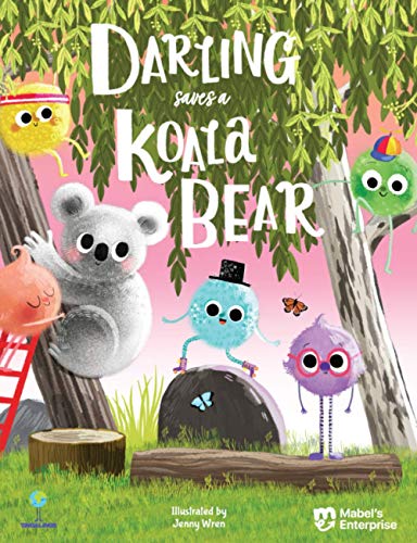 Beispielbild fr The Tingalings: Darling Saves a Koala Bear: An exciting climate adventure, a daring animal rescue, fun facts and simple climate solutions for little ones zum Verkauf von AwesomeBooks