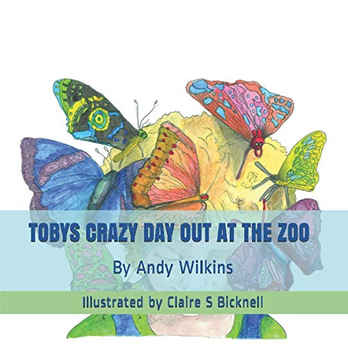 Stock image for TOBYS CRAZY DAY OUT AT THE ZOO for sale by WorldofBooks