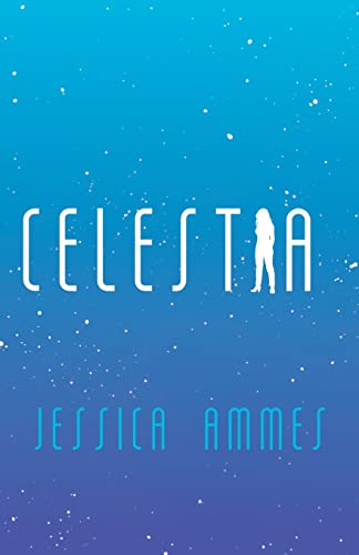 Beispielbild fr Celestia zum Verkauf von WorldofBooks