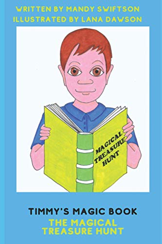 Beispielbild fr Timmy's Magic Book - The Magical Treasure Hunt: 1 zum Verkauf von WorldofBooks