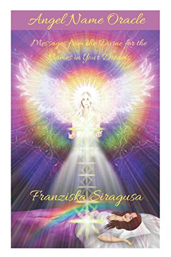 Stock image for Angel Name Oracle: Messages from the Divine for the Names in Your Dreams for sale by GreatBookPrices