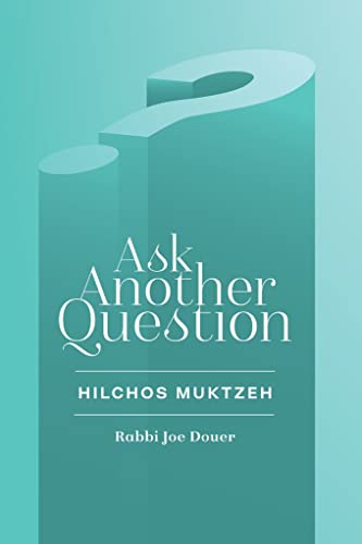 Beispielbild fr Ask Another Question: Hilchos Muktzeh zum Verkauf von SecondSale