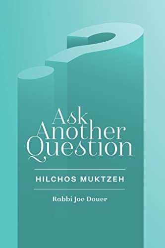 9781527282889: Ask Another Question: Hilchos Muktzeh