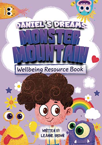 Stock image for Daniel's Dreams: Monster Mountain Wellbeing Resource Pack: Wellbeing Resource Book for sale by WorldofBooks