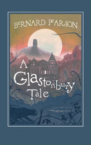 Stock image for A Glastonbury Tale for sale by WorldofBooks