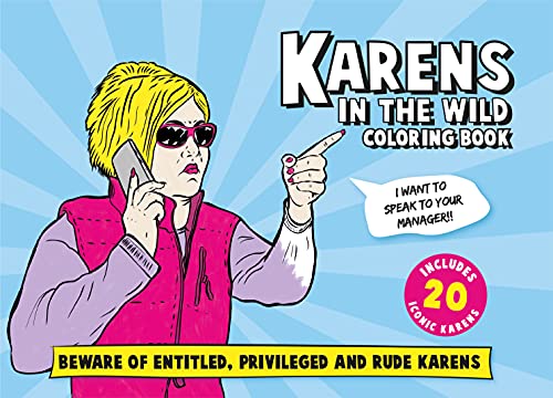 Stock image for Bubblegum Stuff - Karens in the Wild Coloring Book - 20 Images | Coloring Books for Adults | Dimensions 25x17.5x0.5cm - B5 Page Size for sale by Goodwill