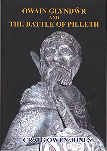 Stock image for Owain Glyndwr and the Battle of Pilleth for sale by Castle Hill Books