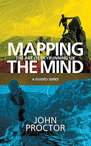 Beispielbild fr Mapping the Mind, The Art of Skyrunning UK zum Verkauf von WorldofBooks