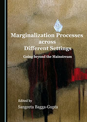 Stock image for Marginalization Processes across Different Settings: Going beyond the Mainstream for sale by Cotswold Rare Books