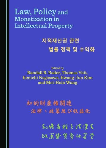 Imagen de archivo de Law, Policy and Monetization in Intellectual Property a la venta por Buchpark