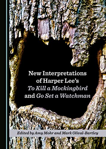 9781527530430: New Interpretations of Harper Lees To Kill a Mockingbird and Go Set a Watchman