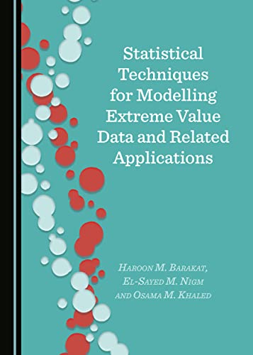 Beispielbild fr Statistical Techniques for Modelling Extreme Value Data and Related Applications zum Verkauf von Buchpark