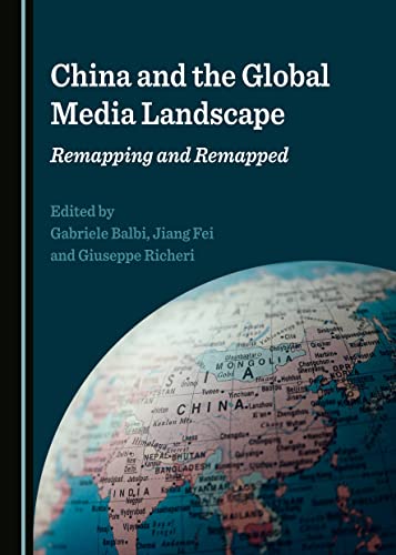 Imagen de archivo de China and the Global Media Landscape a la venta por Revaluation Books