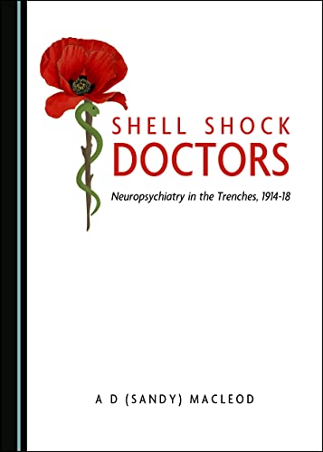 Beispielbild fr Shell Shock Doctors zum Verkauf von Revaluation Books