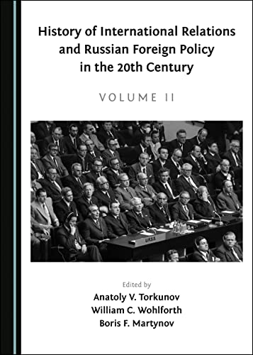 Imagen de archivo de History of International Relations and Russian Foreign Policy in the 20th Century (Volume II) a la venta por Revaluation Books