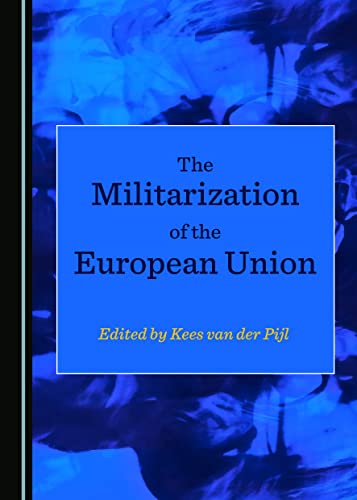 Stock image for The Militarization of the European Union for sale by WorldofBooks