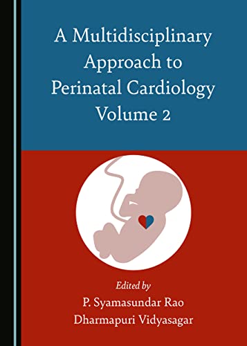 Beispielbild fr A Multidisciplinary Approach to Perinatal Cardiology Volume 2 zum Verkauf von Buchpark